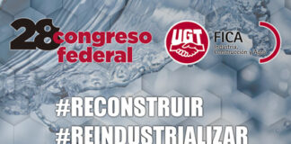 UGT FICA CELEBRA LOS DÍAS 3 Y 4 DE MARZO 28º CONGRESO FEDERAL
