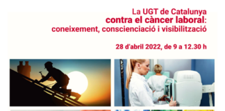 JORNADA «LA UGT CONTRA EL CÀNCER LABORAL: CONEIXEMENT, CONSCIENCIACIÓ I VISIBILITZACIÓ»