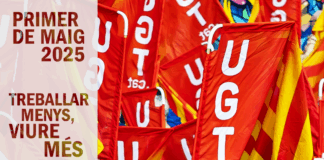 LA UGT DE CATALUNYA ES MOBILITZA AQUEST 1r DE MAIG SOTA EL LEMA «PROTEGIR LES CONQUESTES, GUANYAR EL FUTUR»